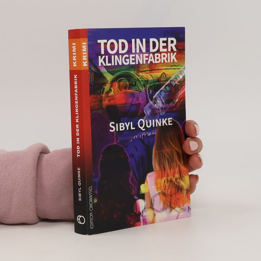 Sibyl Quinke Tod in der Klingenfabrik