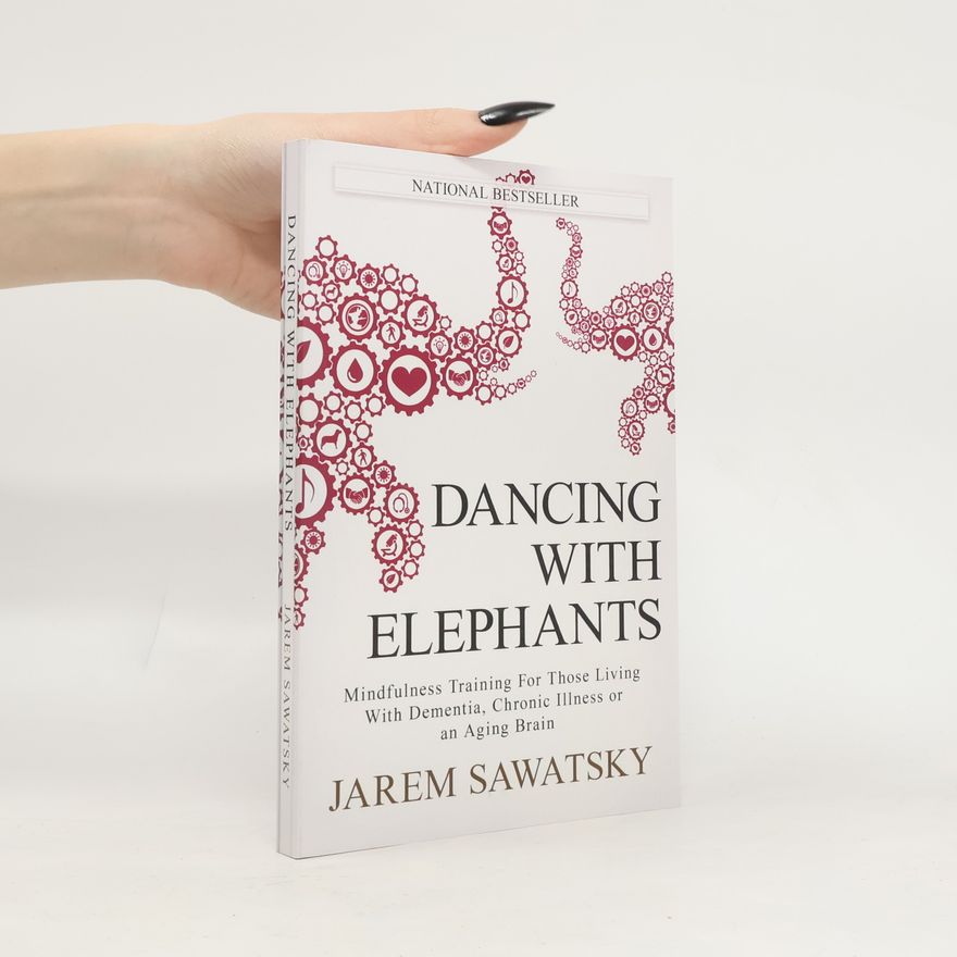 Jarem Sawatsky How to Die Smiling - 1: Dancing with Elephants