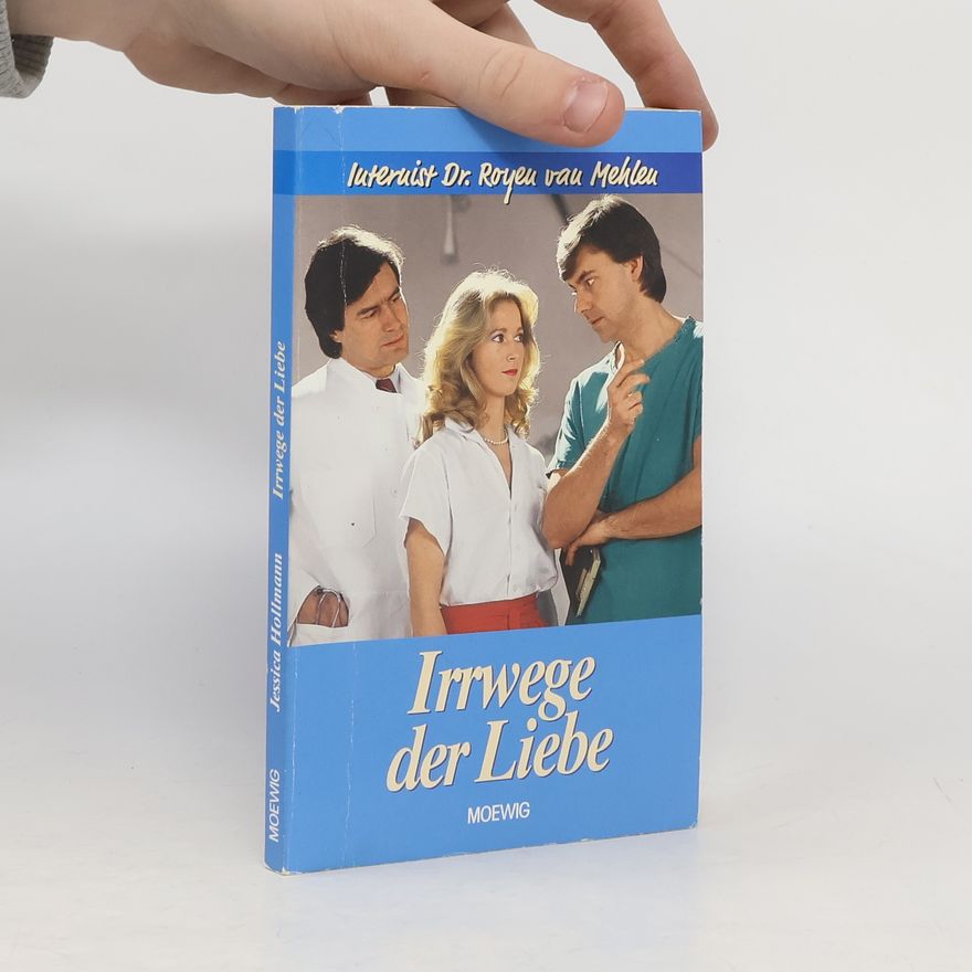 Jessica Hollmann Irrwege der Liebe