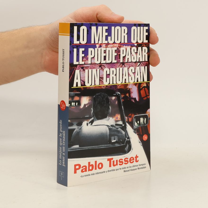 Pablo Tusset Lo mejor que le puede pasar a un cruasán