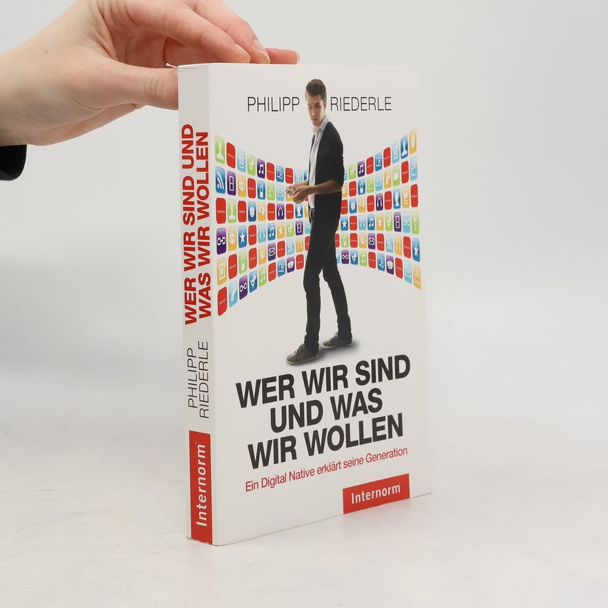 Philipp Riederle Wer wir sind und was wir wollen