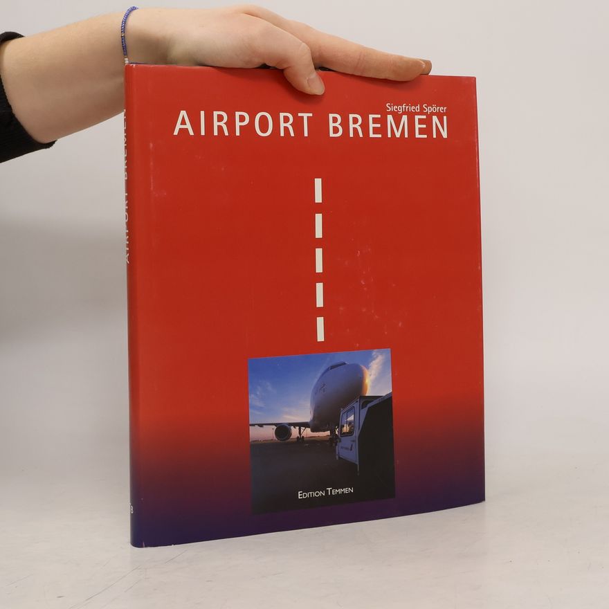 Siegfried Spörer Airport Bremen