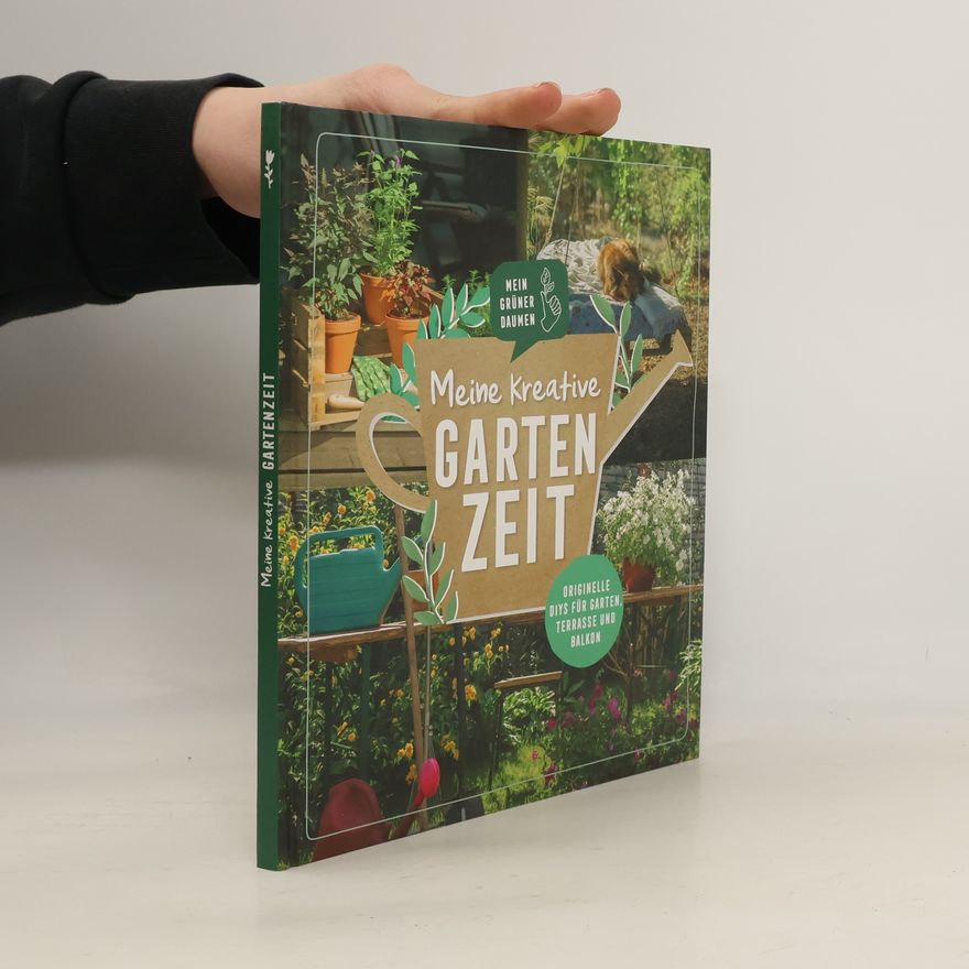 Autorenkollektiv Meine kreative Gartenzeit