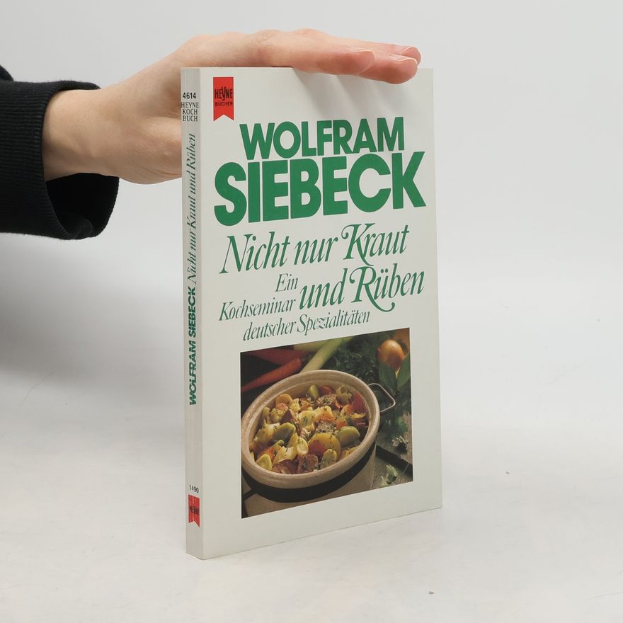 Barbara Siebeck Nicht nur Kraut und Rüben