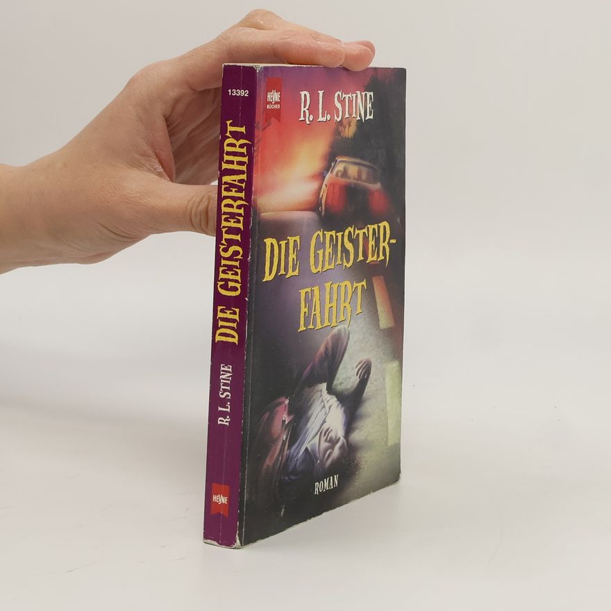 R. L. Stine Die Geisterfahrt. Roman