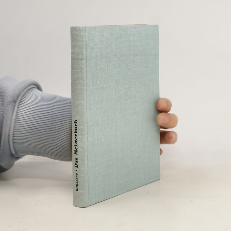Franz Goossens Das Meisterbuch