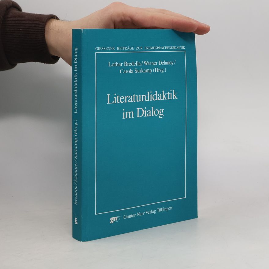 Carola Surkamp Giessener Beiträge zur Fremdsprachendidaktik: Literaturdidaktik im Dialog