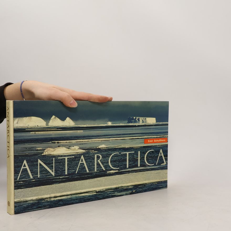 Emil Schulthess Antarctica
