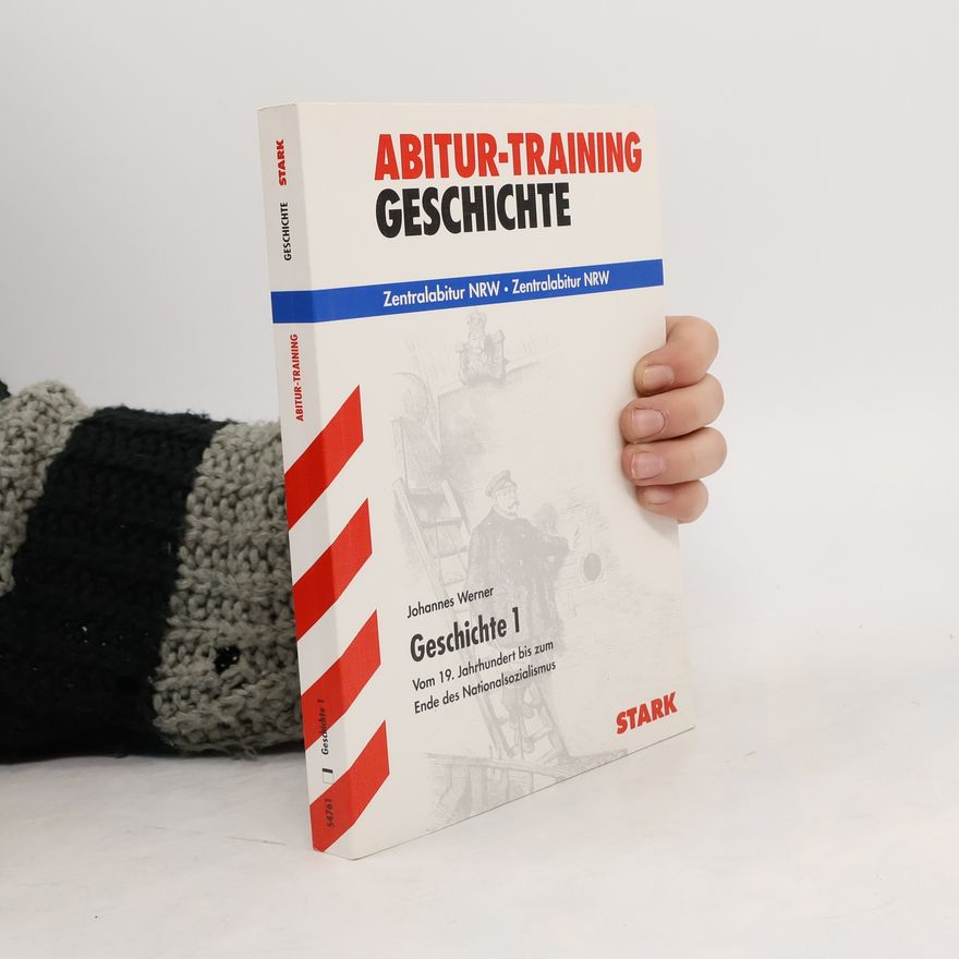 Johannes Werner Abitur-Training Geschichte 1