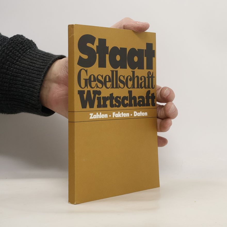 Various authors Staat Gesellschaft Wirtschaft