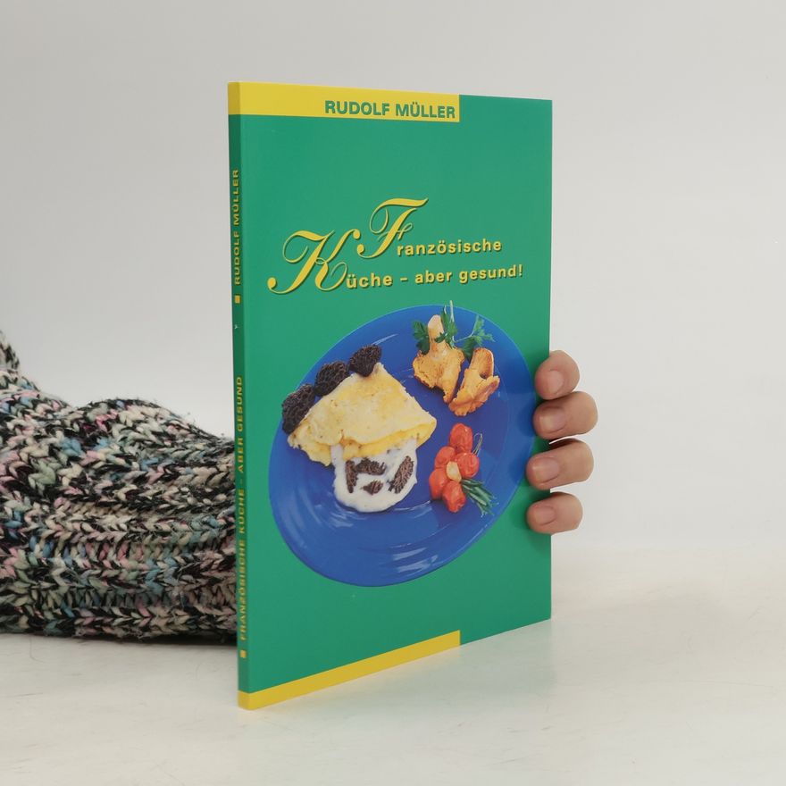 Autorenkollektiv Französische küche- aber gesund!