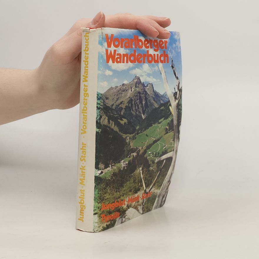 Roman Jungblut Vorarlberger Wanderbuch