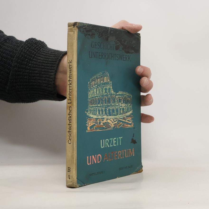 Autorenkollektiv Geschichtliches Unterrichtswerk B I.