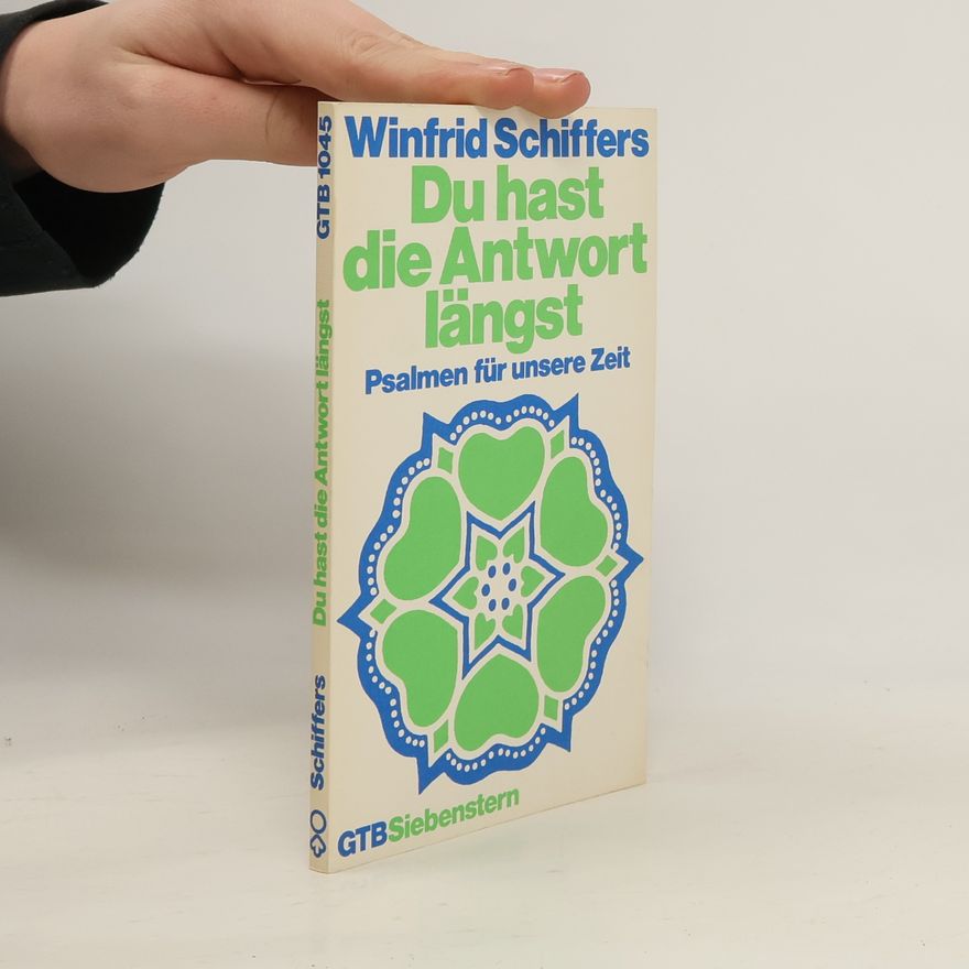 Winfried Schiffers Du hast die Antwort längst
