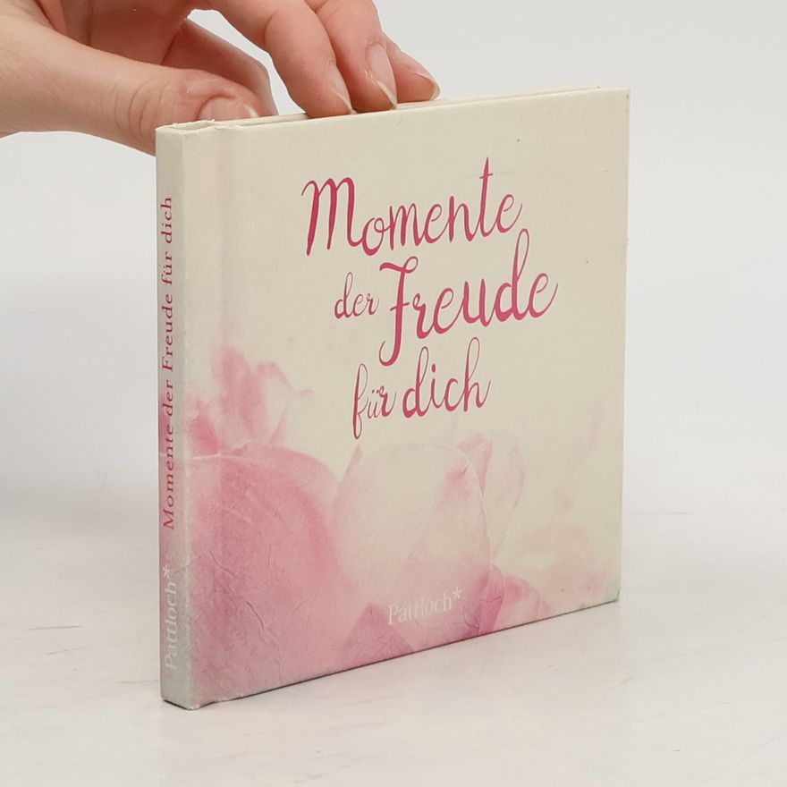 Unknown Author Momente der Freude für dich