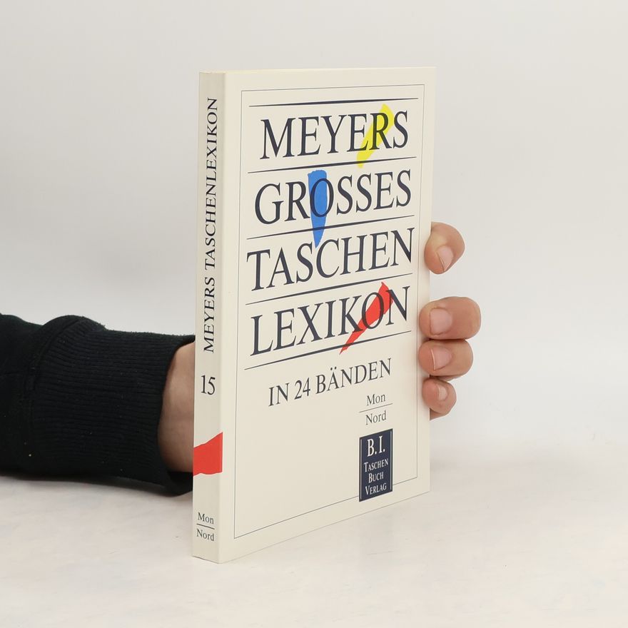 Meyers Meyers grosses Taschenlexikon : in 24 Bänden. Bd. 15, Mon-Nord