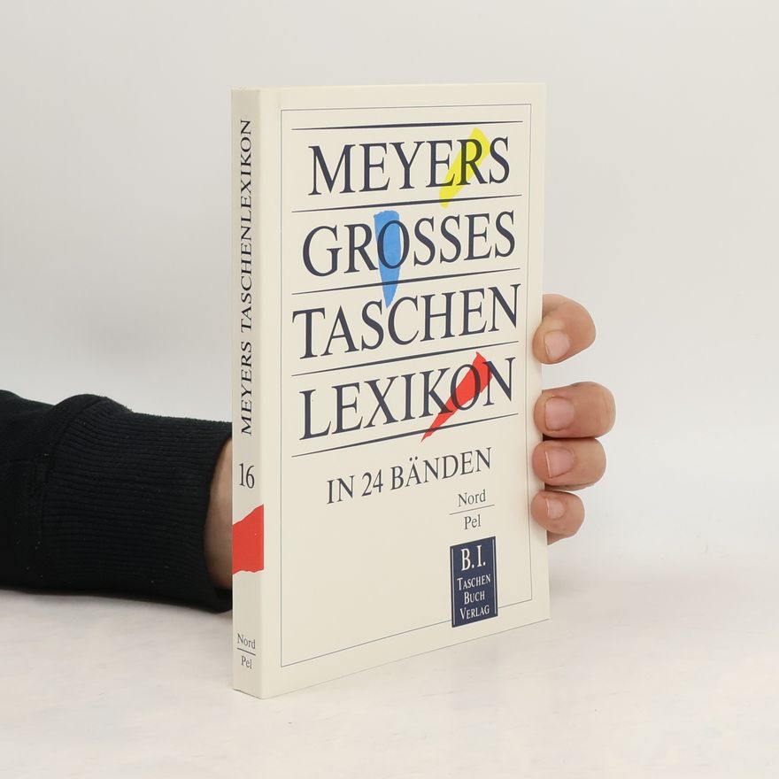 Meyers Meyers grosses Taschenlexikon : in 24 Bänden. Bd. 16, Nord-Pel