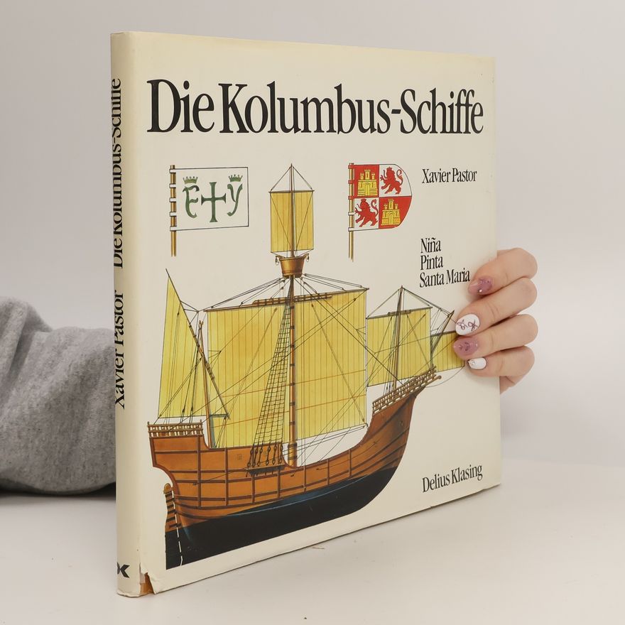 Xavier Pastor Die Kolumbus-Schiffe