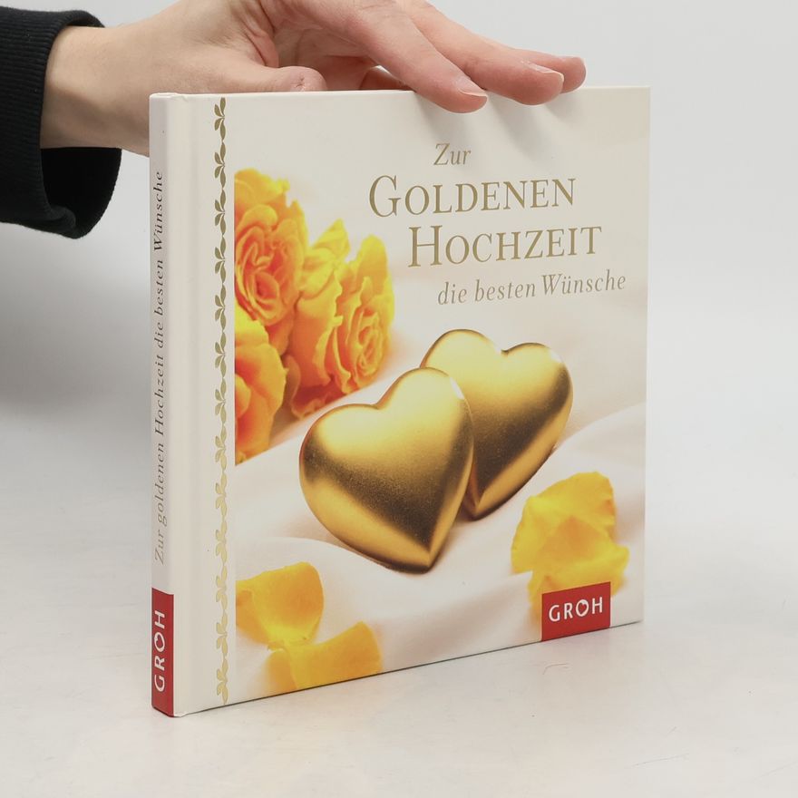Ellen Sonntag Zur goldenen Hochzeit die besten Wünsche