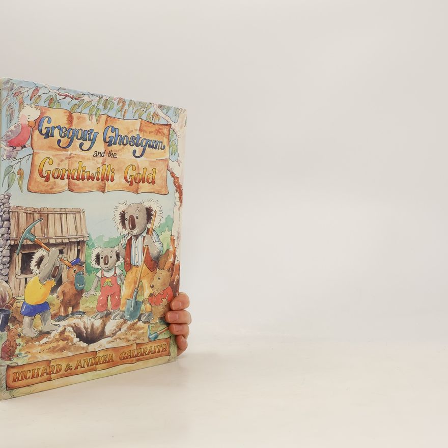Richard Galbraith Gregory Ghostgum and the Gondiwilli Gold