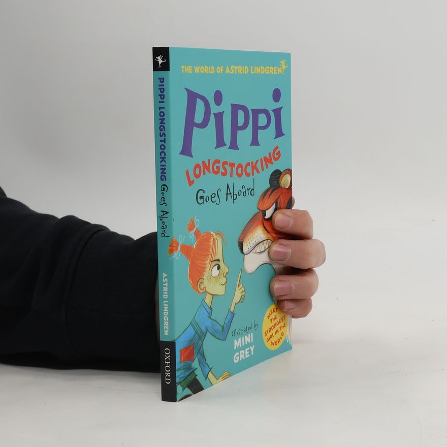 Astrid Lindgren Pippi Longstocking. Goes Aboard