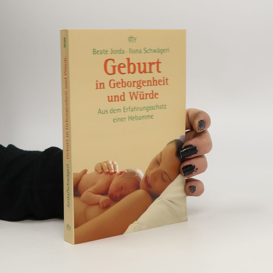 Beate Jorda Geburt in Geborgenheit und Würde