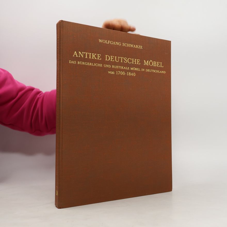 Wolfgang Schwarze Antike deutsche Möbel