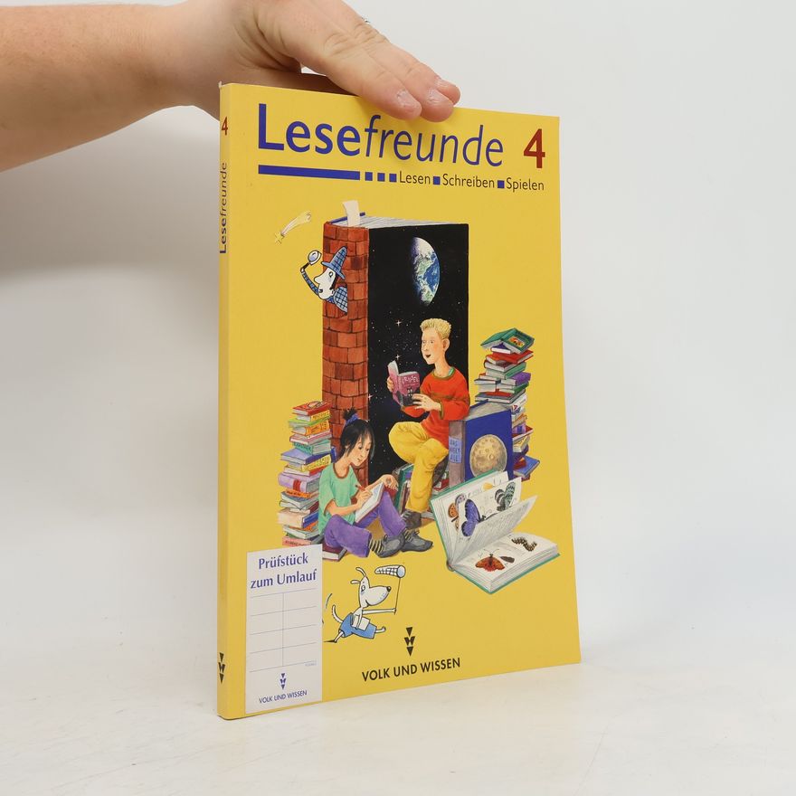 Irene Hoppe Lesefreunde 4. Lesebuch. Lesen, Schreiben, Spielen.