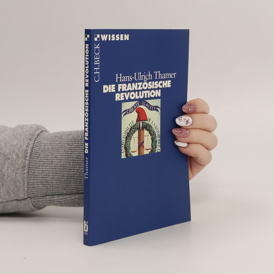 Hans Ulrich Thamer Die Französische Revolution