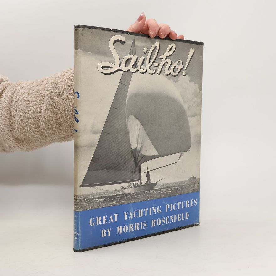 Morris Rosenfeld Sail-ho!