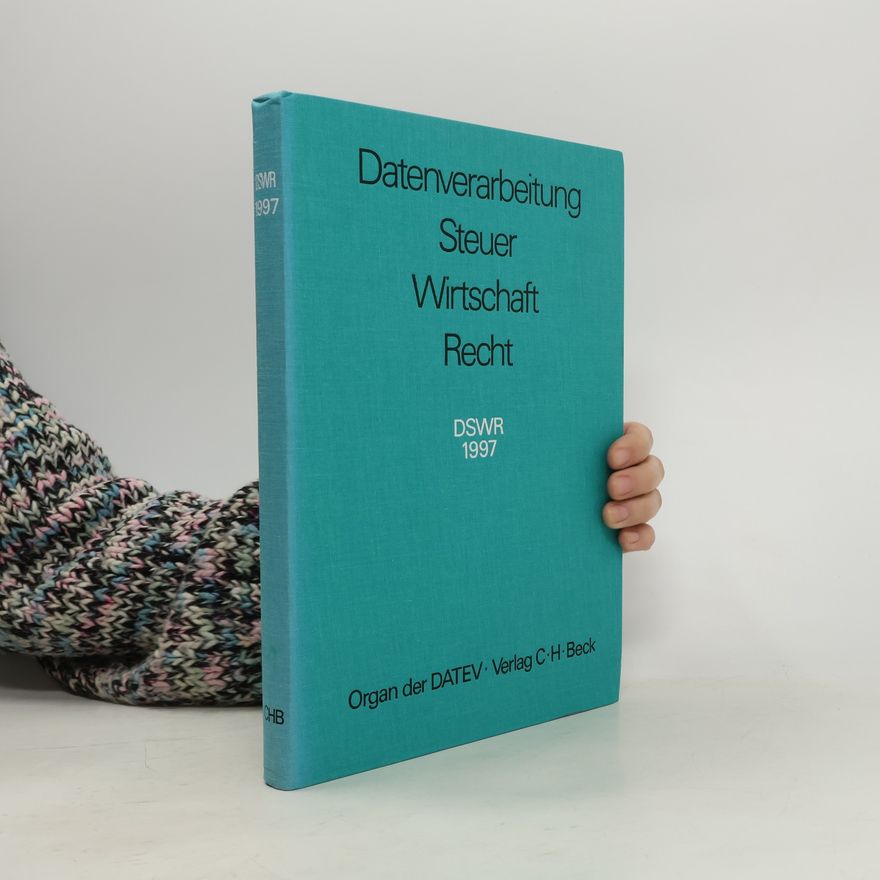 Autorenkollektiv Datenverarbeitung Steuer Wirtschaft Recht