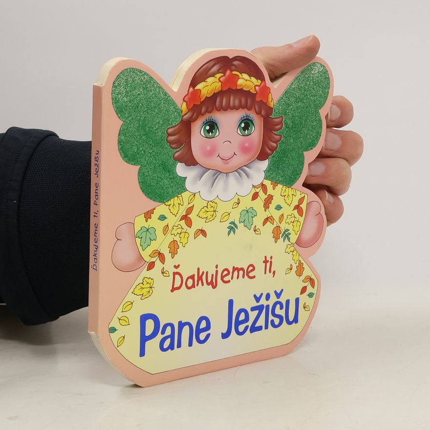 Various authors Ďakujeme ti, Pane Ježišu
