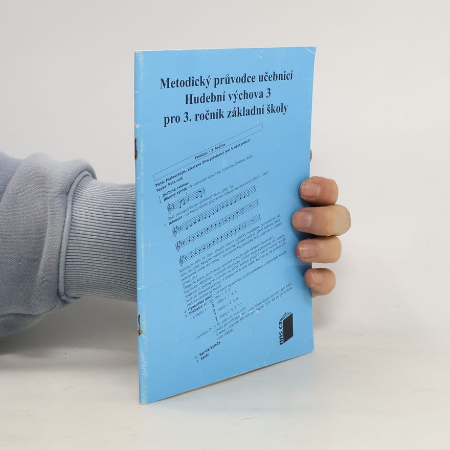 Jindřiška Jaglová Metodický průvodce učebnicí Hudební výchova 3 pro 3. ročník základní školy