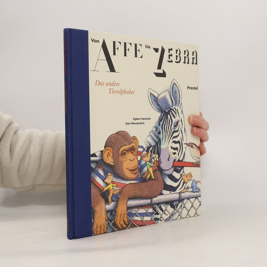 Egbert Herfurth Von Affe bis Zebra