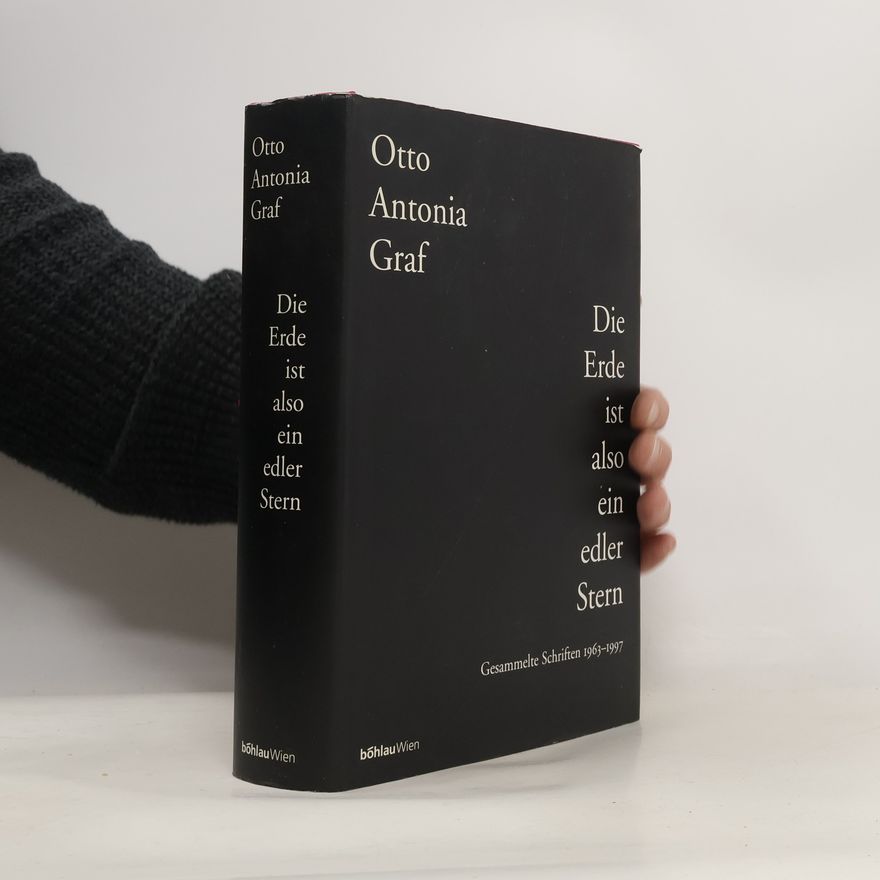 Otto Antonia Graf Die Erde ist also ein edler Stern
