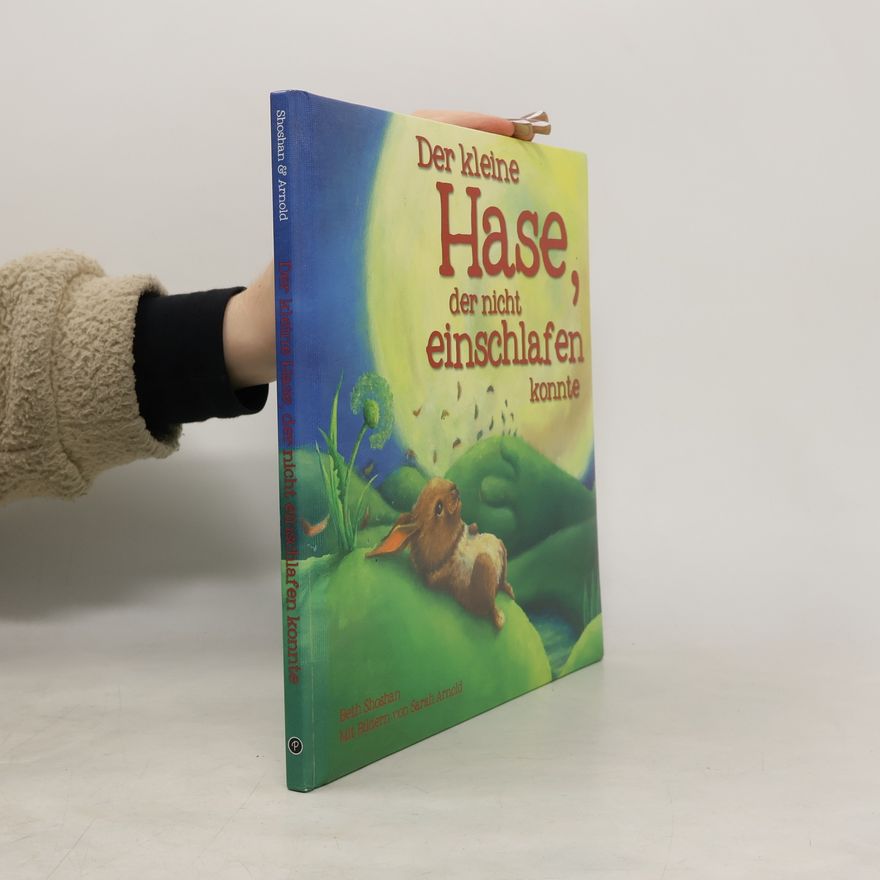 Beth Shoshan Der kleine Hase, der nicht einschlafen konnte