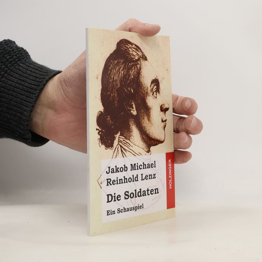 Jakob Michael Reinhold Lenz Die Soldaten