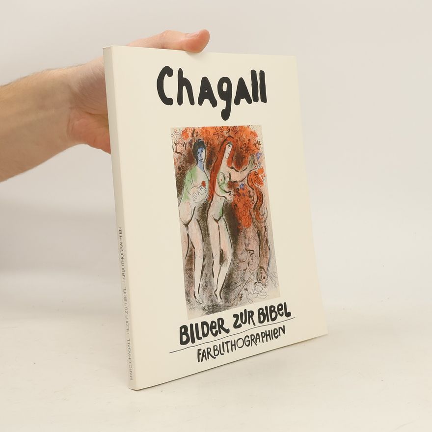 Autorenkollektiv Marc Chagall. Bilder zur Bibel