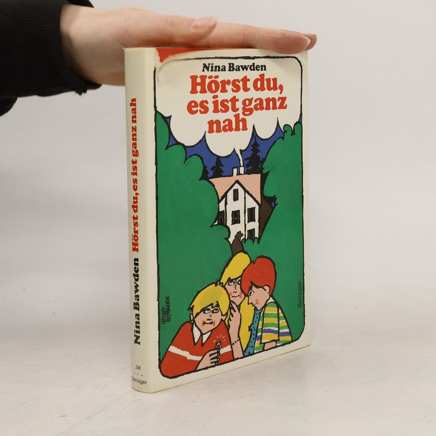 Nina Bawden Hörst du, es ist ganz nah