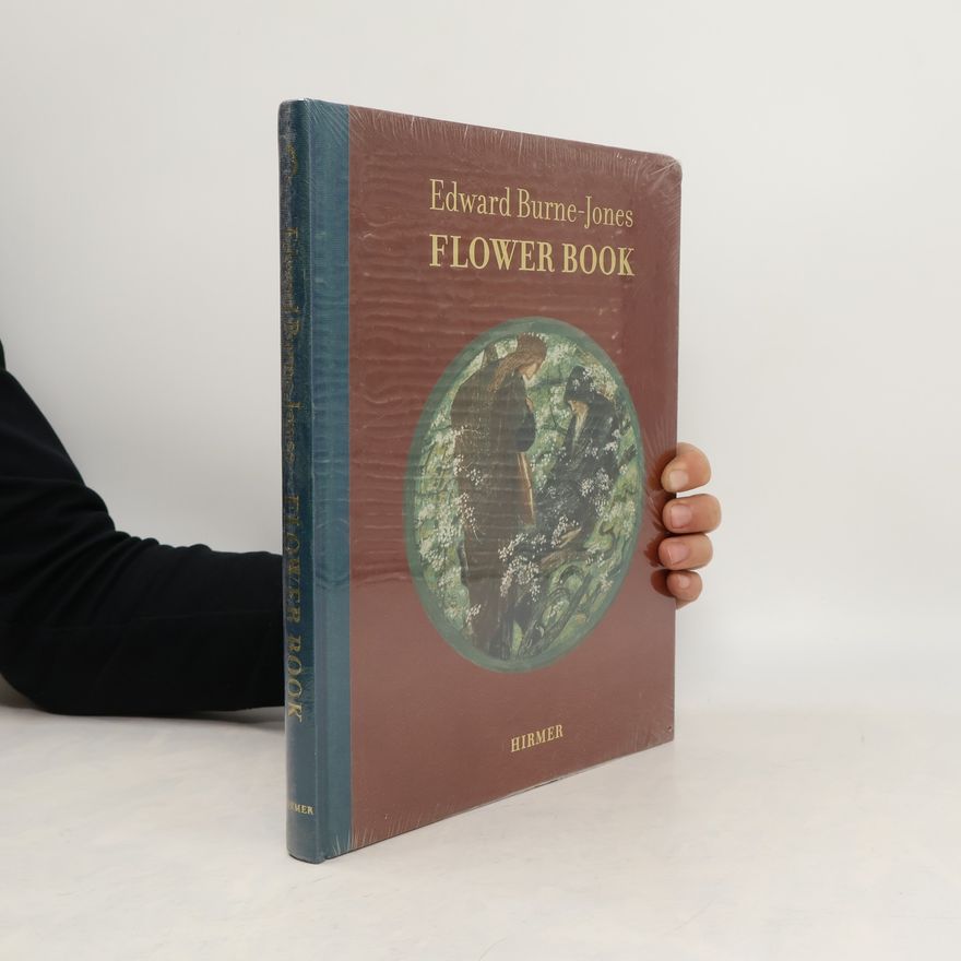 Edward Coley Burne-Jones Flower Book