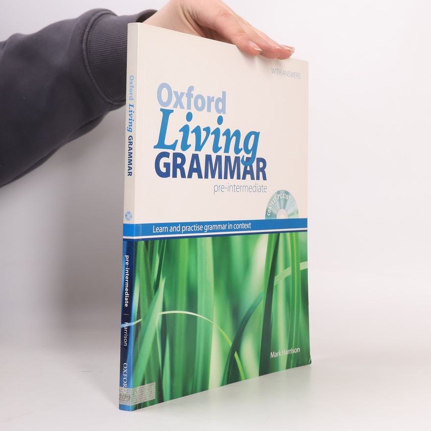 Mark Harrison Oxford living grammar. Pre-intermediate