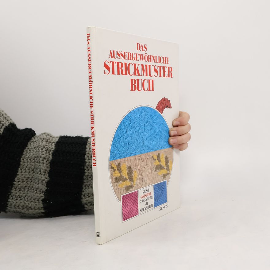 Alfred Skowronski Das aussergewöhnliche Strickmusterbuch