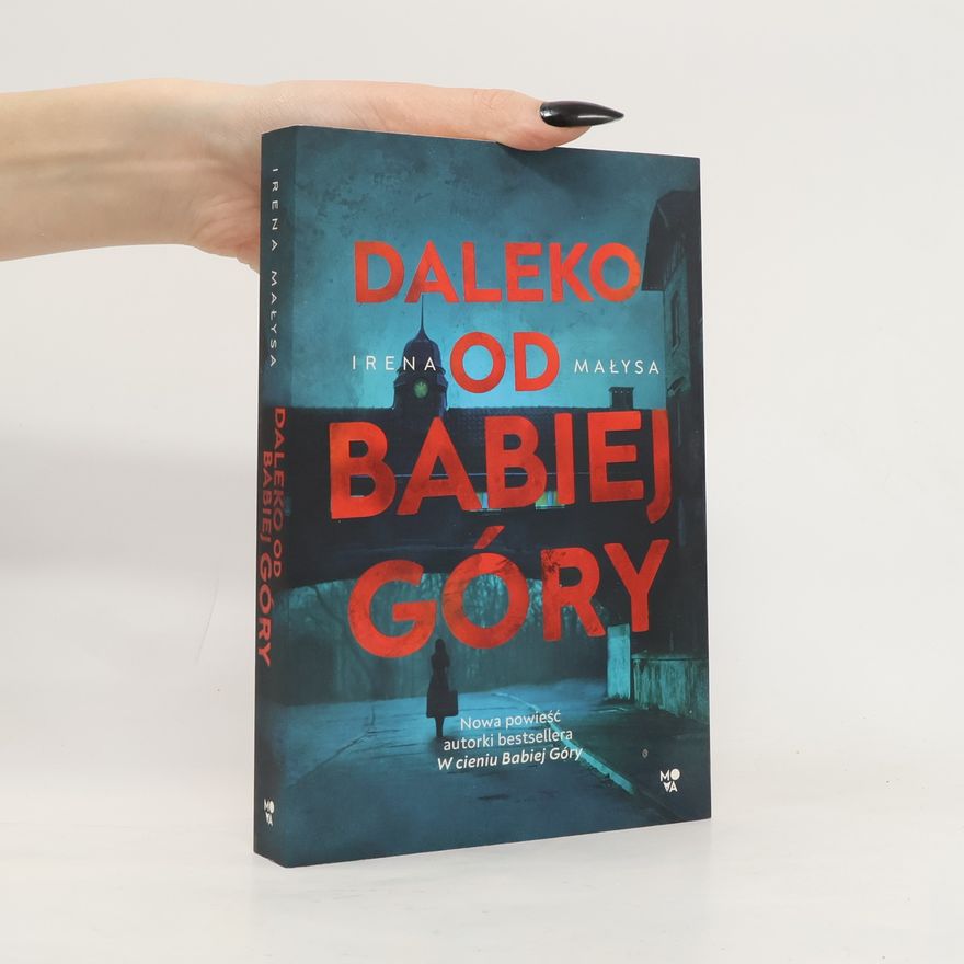 Małysa Irena Daleko od Babiej Góry
