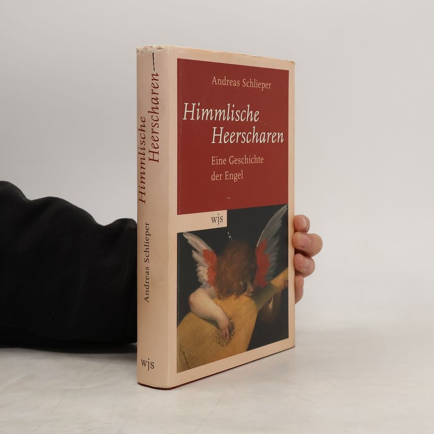 Andreas Schlieper Himmlische Heerscharen