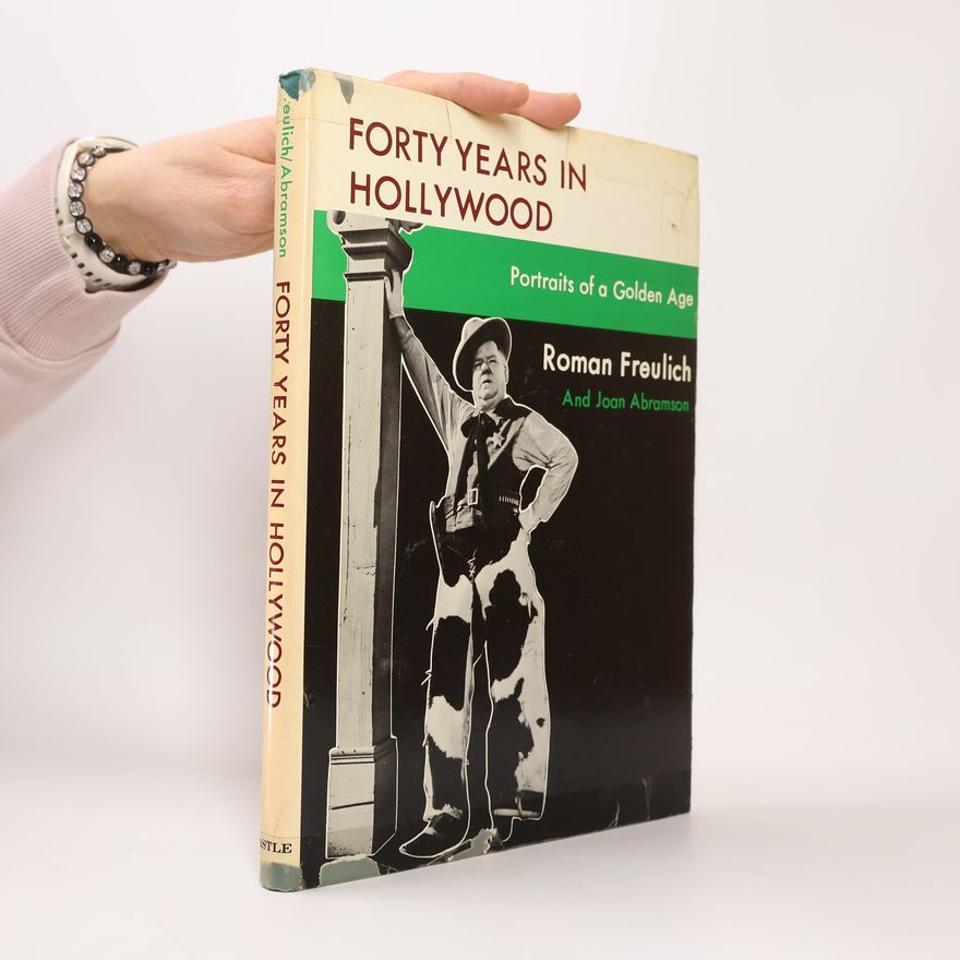 Joan Abramson Forty Years in Hollywood