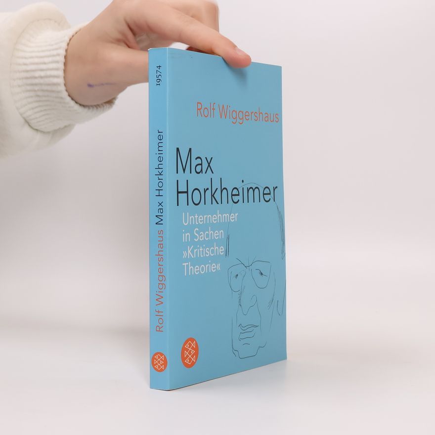 Rolf Wiggershaus Max Horkheimer