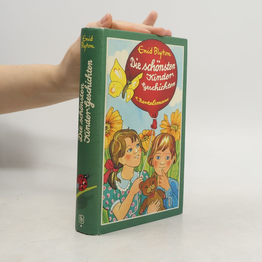 Enid Blyton Die schönsten Kinder Geschichten