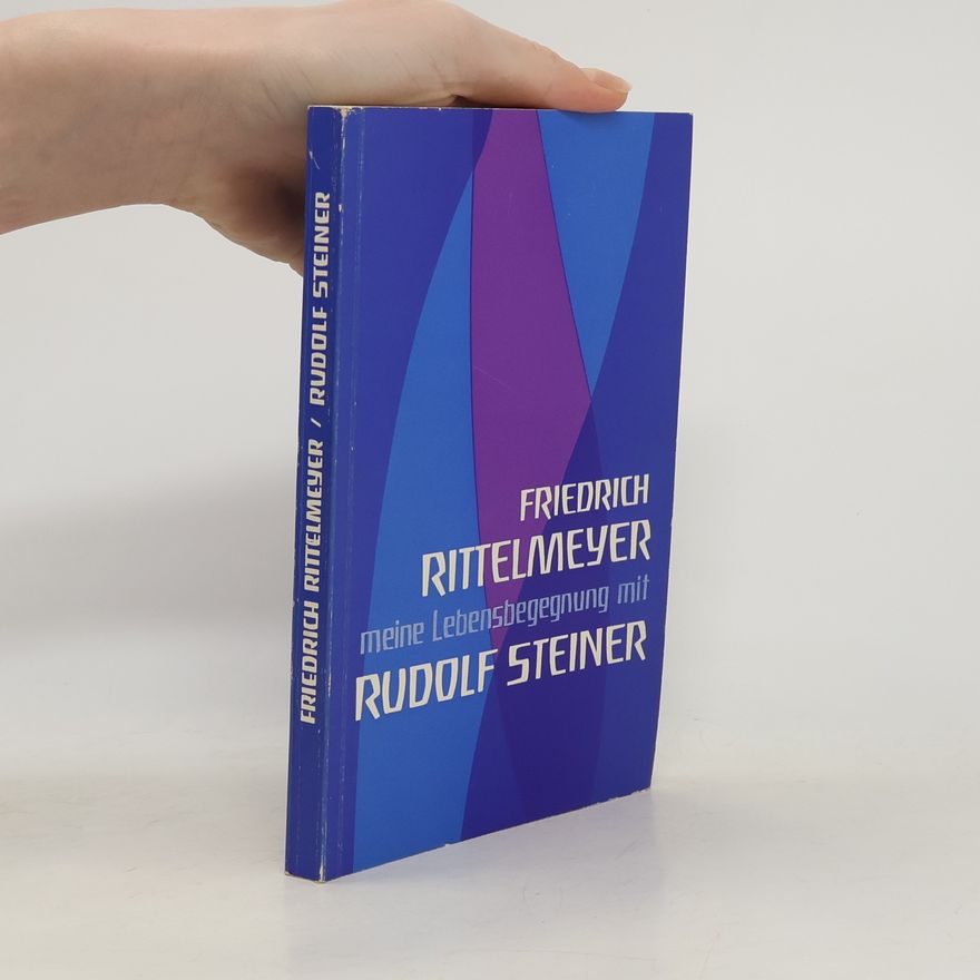 Rudolf Steiner Friederich Rittelmeyer