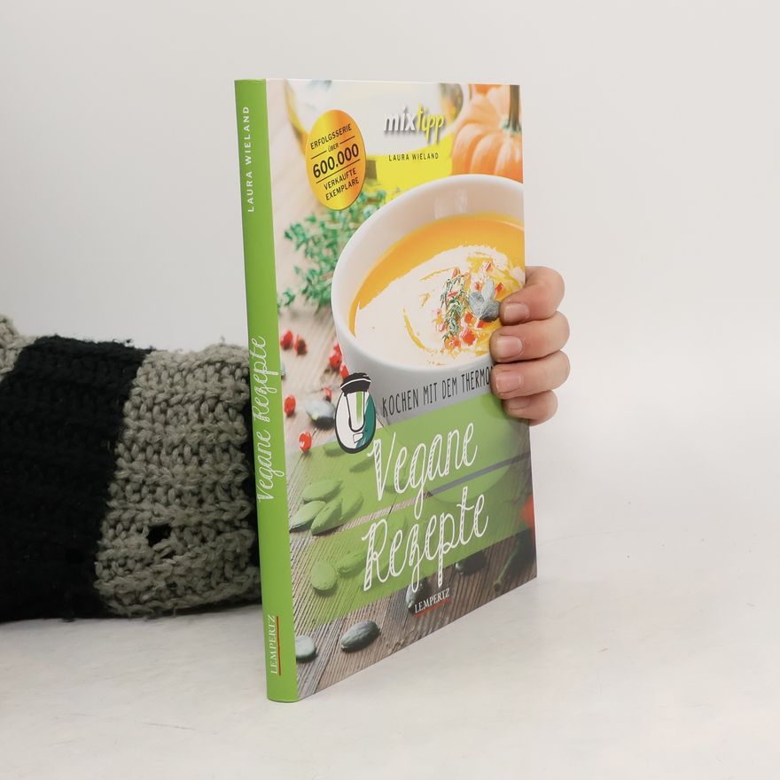 Laura Wieland mixtipp: Vegane Rezepte