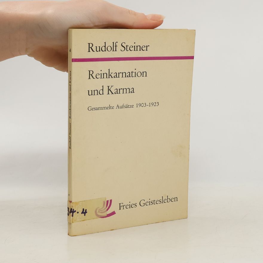 Rudolf Steiner Reinkarnation und Karma